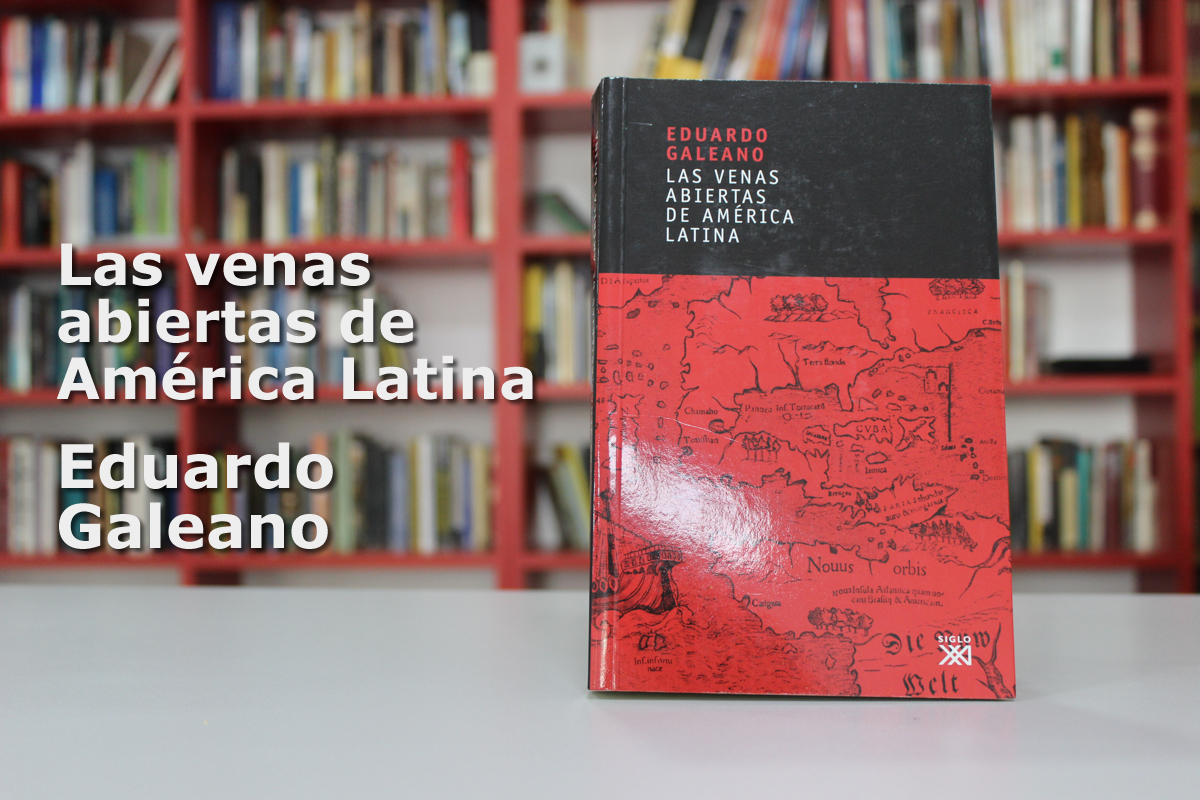 Libro: "Las venas abiertas de América Latina" de Galeano - de la Dominicana en Valencia